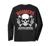 Boomers Generation Before All You Sissie were Born (On Back) Long Sleeve T-Shirt