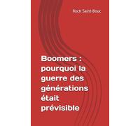 Boomers : pourquoi la guerre des générations était prévisible