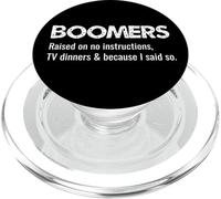 Boomers Raised On No Instructions TV Dinners And I Said So PopSockets PopGrip for MagSafe