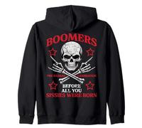 Boomers The Badass Generation Before Sissies Were Born Skull Zip Hoodie