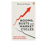 Booms, Busts and Market Cycles: Train Your Mind to be an Investor