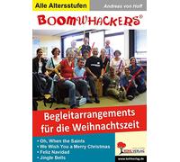Boomwhackers-Begleitarrangements für die Weihnachtszeit: Klassenmusizieren leicht gemacht