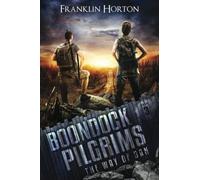 Boondock Pilgrims: Book Three in The Way of Dan Series