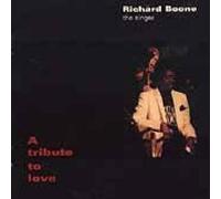 Boone, Richard - A Tribute To Love