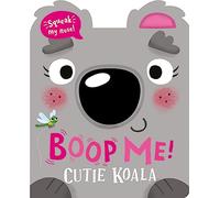 Boop Me! Cutie Koala: (Boop Me! A squeaky nose series)