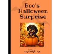 Boo's Halloween Surprise (Boo, the Halloween Wiener Dog)