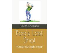Boo's Last Shot: "A hilarious light read"