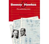 Boosey & Hawkes The Publishing Story
