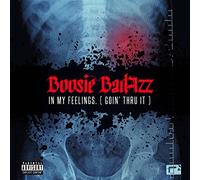 BOOSIE BADAZZ - IN MY FEELINGS (GOIN' THRU IT)