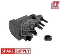 BOOST PRESSURE CONTROL VALVE FOR FORD C-MAX FIESTA FOCUS FEBI BILSTEIN 47610