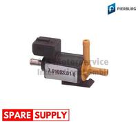 BOOST PRESSURE CONTROL VALVE FOR MERCEDES-BENZ C215 W463 PIERBURG 7.01003.01.0
