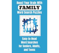 Boost Your Brain with Family Word Search Puzzles: Easy-to-Read Word Searches for Seniors, Adults, and Teens | 6x9 Inches, 110 Pages | 50+ Puzzles... Gifts for Vacations, Holidays, and Free Time