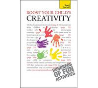 Boost Your Child's Creativity: Teach Yourself (Teach Yourself General)