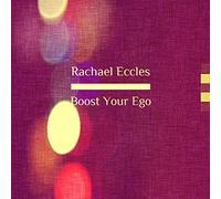 Boost Your Ego, Feel Really Good About Yourself, Meditation Self Hypnosis CD (Rachael Eccles Guided Meditation and Self Hypnosis CDs)