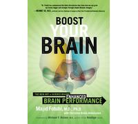 BOOST YR BRAIN: The New Art and Science Behind Enhanced Brain Performance