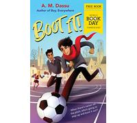 Boot It!: World Book Day 2023 - A Boy, Everywhere story