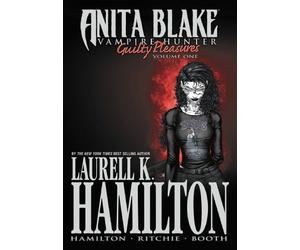 Booth, Brett - Anita Blake Vampire Hunter: Guilty Pleasures Volume 1 HC