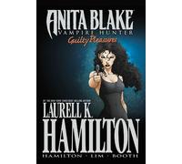 Booth, Brett - Anita Blake, Vampire Hunter: Guilty Pleasures Volume 2 TPB (Anita Blake, Vampire Hunter, 2)