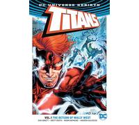 Booth, Brett - Titans TP Vol 1 The Return of Wally West (Rebirth)