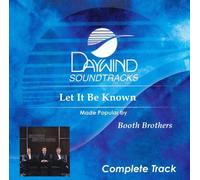 Booth Brothers - Let It Be Known (complete track) [Accompaniment/Performance Track]
