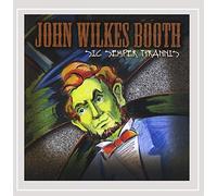 Booth John Wilkes - Sic Semper Tyrannis