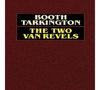 Booth Tarkington The Two Vanrevels Hardcover Book Booth Tarkington Multicolor