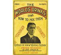 Boothby's World Drinks And How To Mix Them 1907 Reprint
