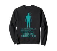 Booting Human 1.0 Loading Error Sweatshirt