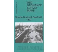 Bootle Docks and Seaforth 1907: Lancashire Sheet 99.13 (Old O.S. Maps of Lancashire)