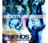 Bootmasters - Friends