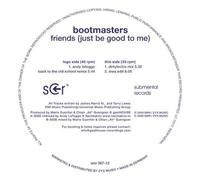 Bootmasters - Friends (Just Be Good to Me) [VINYL]