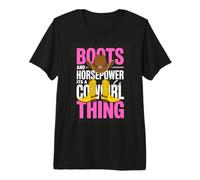 Boots and Horsepower Its A Cowgirl Thing Western Premium T-Shirt