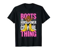 Boots and Horsepower Its A Cowgirl Thing Western T-Shirt