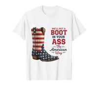 Boots and Patriotism America Pride Country Western Attitude T-Shirt