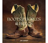 Boots, Buckles and Bolos, Arndt, Arndt, New 9781423669043 Fast Free Shipping^