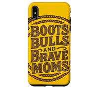 Boots Bulls and Brave Moms Country Rodeo Support Design Case for iPhone XS Max
