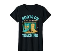 Boots On Class In Session Teaching Cowgirl Kindergarten Fun T-Shirt