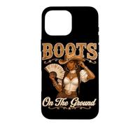 Boots On The Ground African American Cowgirl Boots Western Case for iPhone 16 Pro Max