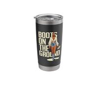 Boots On The Ground Bold Empowering Style Stainless Steel Insulated Tumbler