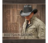 Boots on the Ground by Frank Foster