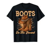 Boots On The Ground Cowboy Boots Rodeo Western Cowgirl T-Shirt