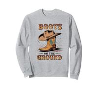 Boots On The Ground Cowboy Boots Western Country Style Sweatshirt