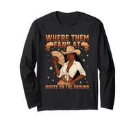 Boots On The Ground Juneteenth Cowgirl Where Them Fans At Long Sleeve T-Shirt