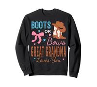 Boots Or Bows Great Grandma Loves You Gender Reveal Party Sweatshirt