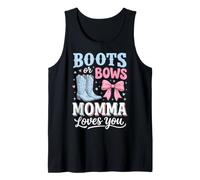Boots Or Bows Momma Loves You Tank Top