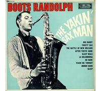 Boots Randolph - The Yakin' Sax Man