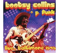 Bootsy Collins and P. Funk - Live Baltimore 1978