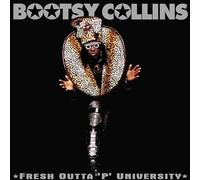 Bootsy Collins - Fresh Outta 'P' University (2025 Remaster)