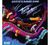 Bootsy's Rubber Band - This Boot Is Made for Fonk-N