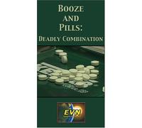 Booze and Pills: Deadly Combination [VHS]